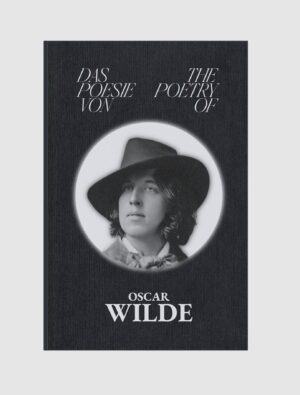 Die Poesie von - The Poetry of Oscar Wilde